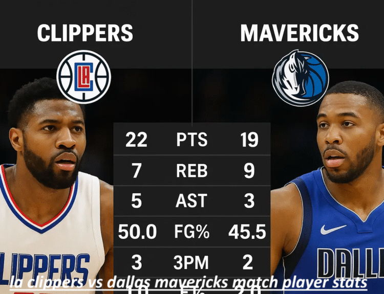 la clippers vs dallas mavericks match player stats